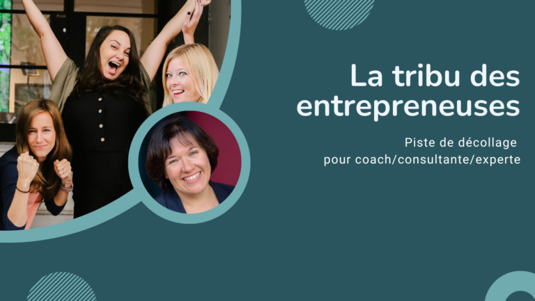 Groupe Privé Facebook - La tribu des entrepreneuses